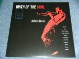 画像: MILES DAVIS - BIRTH OF THE COOL  / 2011 Reissue 180 glam Heavy Weight Sealed LP