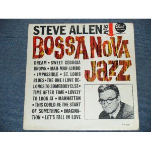 画像: STEVE ALLEN - PLAYS BOSSA NOVA JAZZ  / 1963 US ORIGINAL MONO LP