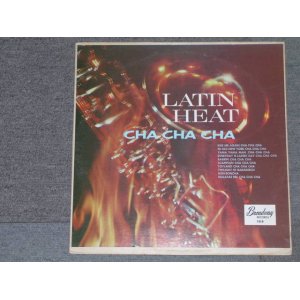 画像: LATIN HEAT - CHA CHA CHA / 196? US ORIGINAL MONO LP