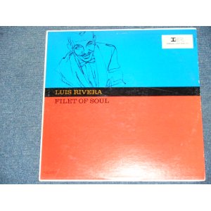 画像: LUIS RIVERA - FILET OF SOUL / 1961 US ORIGINAL MONO LP  