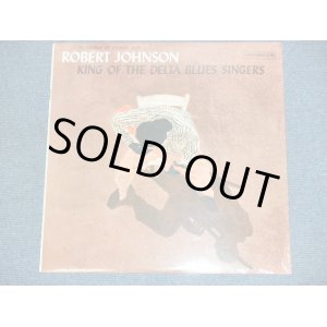 画像: ROBERT JOHNSON - KING OF THE DELTA BLUES SINGER S /  US Reissue Sealed  LP