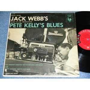 画像: RAY HEINDORF DIRECTING THE WARNER BROS. ORCHESTRA  And MATTY MATLOCK AND HIS JAZZ BAND - MUSIC FROM JACK WEBB'S  MARK VIL LTD. PRODUCTION PETE KELLY'S BLUES  / 1956 US ORIGINAL 6 EYE'S Label  MONO LP 