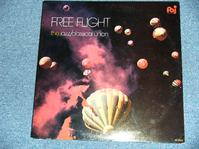 画像: The JAZZ/CLASSICAL UNION  - FREE FLIGHT ( Ex++,VG+++ / Ex+++ )  / 1982 US AMERICA ORIGINAL  Used LP  